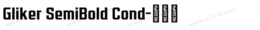 Gliker SemiBold Cond字体转换